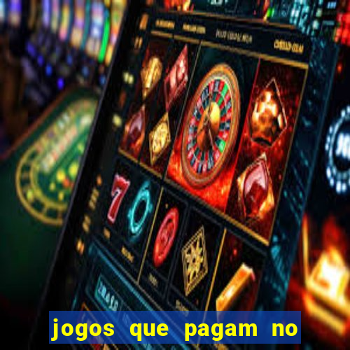 jogos que pagam no cadastro 2024